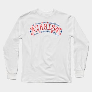 ATHEISM ACRONYM by Tai's Tees Long Sleeve T-Shirt